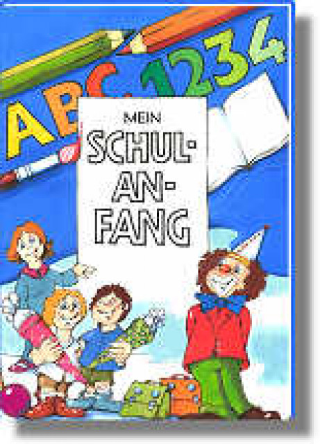 Persönliches Schulanfangbuch - Lernen Lehren Lesen - 