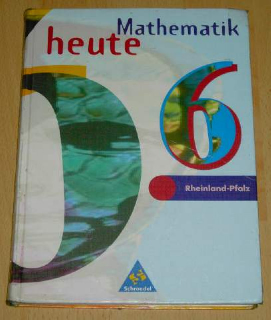 Mathematik heute 6 Kl - Realschule - 9783507836228 - Lernen Lehren Lesen - Trier