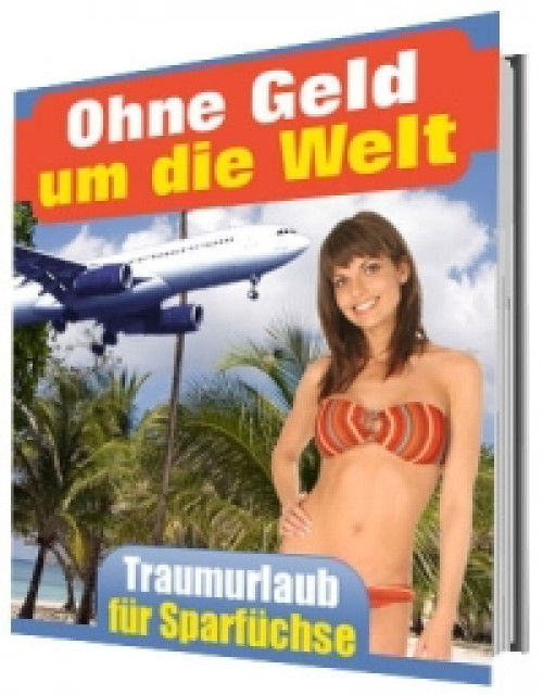 Ohne Geld um die Welt - Promotion Pressemitteilungen - Weil am Rhein