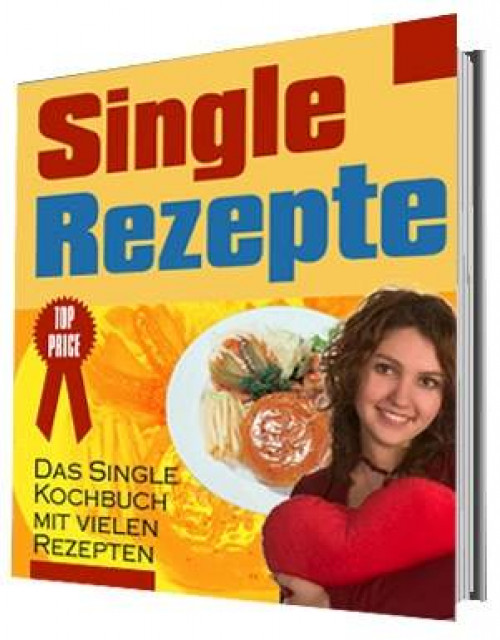 Single-Rezepte - Essen Trinken Genuss - 