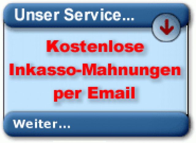 Kostenlose Inkasso-Mahnungen - Dienstleistungen Business Gewerbe - Leipzig