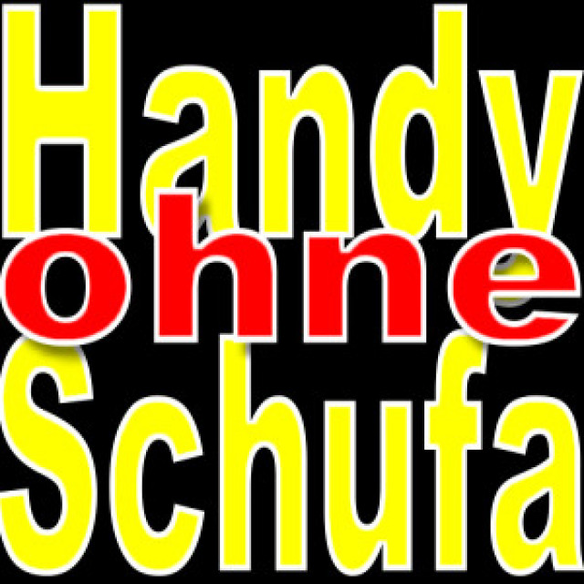 Handy ohne Schufa - Kommunikation - Wutha-Farnroda